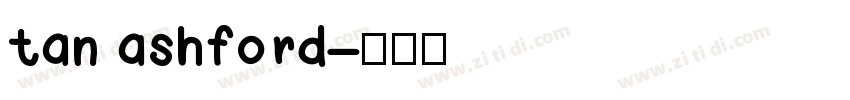 tan ashford字体转换